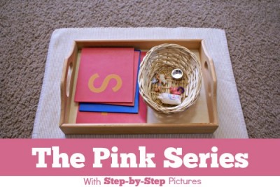 The Montessori Pink Series: With Step-by-Step Pictures